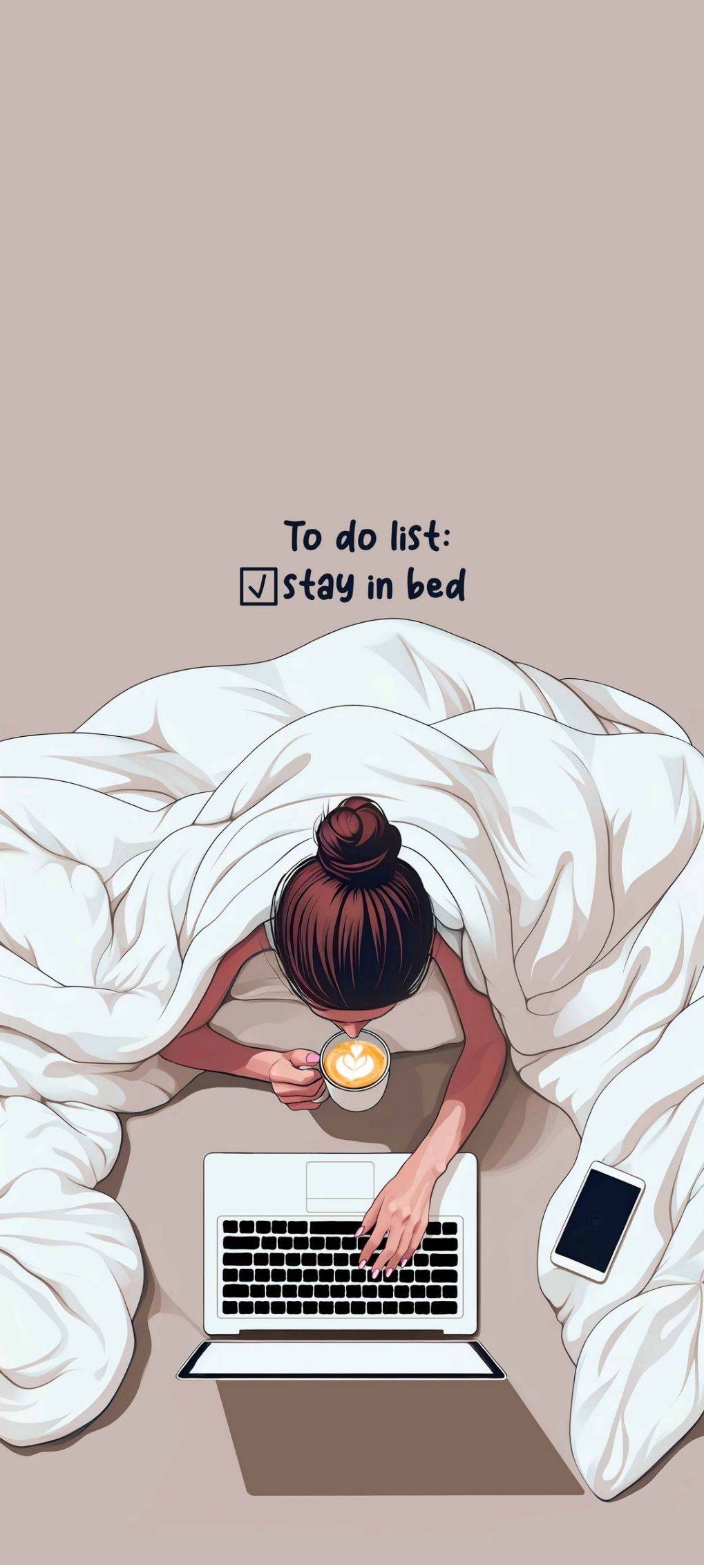 To Do List: Stay In Bed